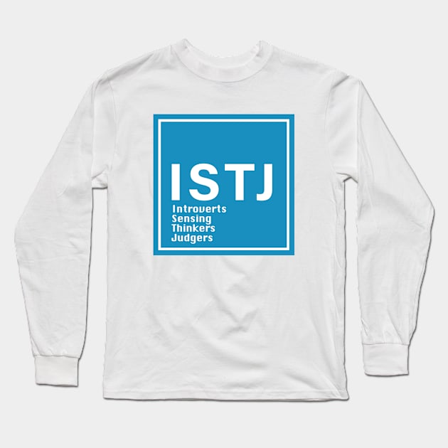 ISTJ MBTI Long Sleeve T-Shirt by princessmi-com